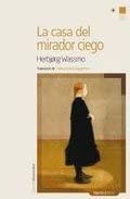 La casa del mirador ciego (Letras Nrdicas) (Spanish Edition)