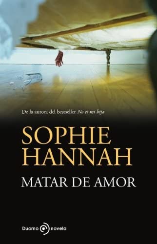 Matar de amor (Spanish Edition)