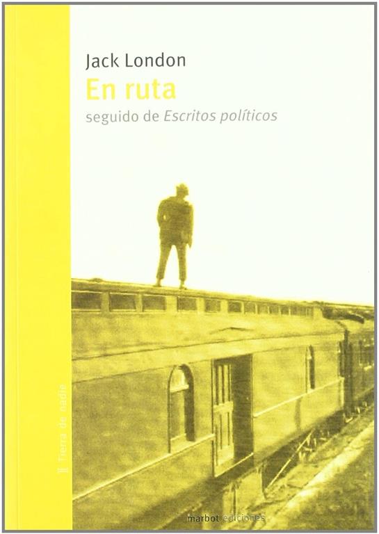 En ruta ; seguido de Escritos pol&iacute;ticos