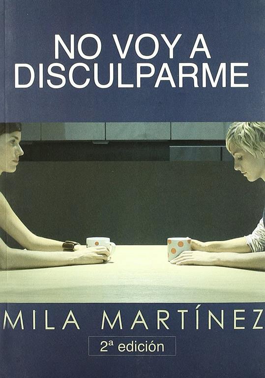 No voy a disculparme (Salir del armario) (Spanish Edition)