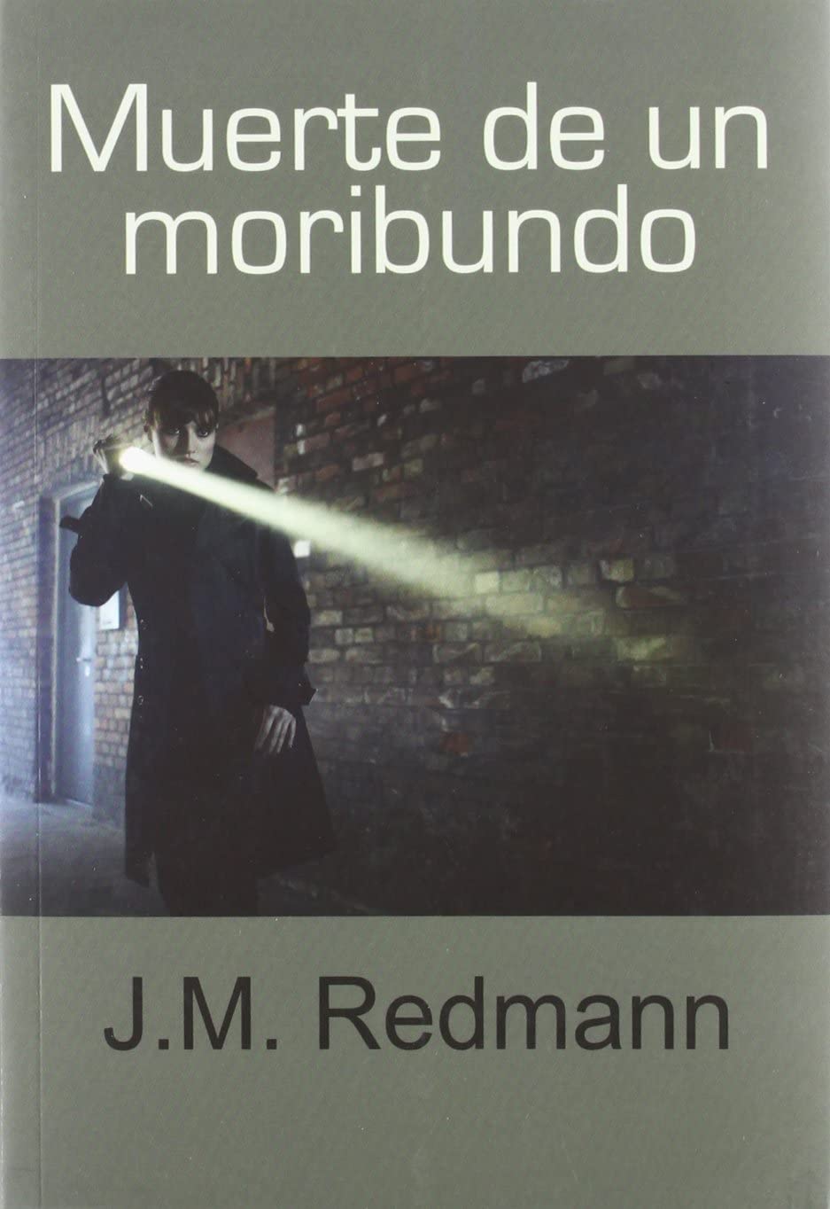 Muerte de un moribundo (Salir del armario) (Spanish Edition)