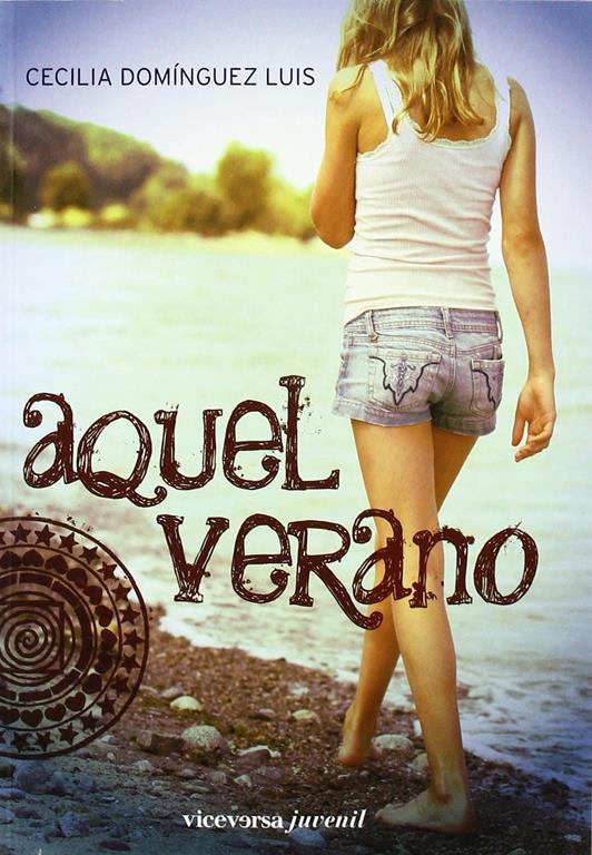 Aquel verano (Viceversa juvenil) (Spanish Edition)