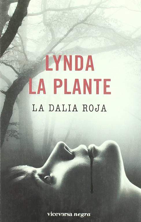 La Dalia Roja (Viceversa negra) (Spanish Edition)