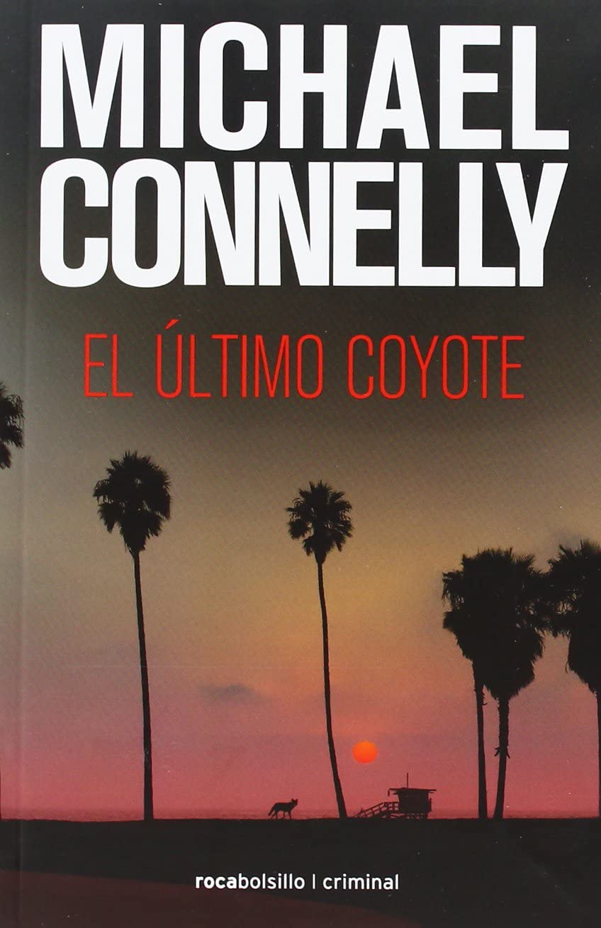 El &uacute;ltimo coyote (Rocabolsillo Criminal) (Spanish Edition)