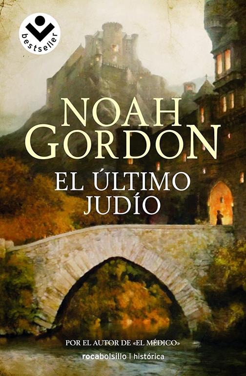 El &uacute;ltimo jud&iacute;o (Spanish Edition)