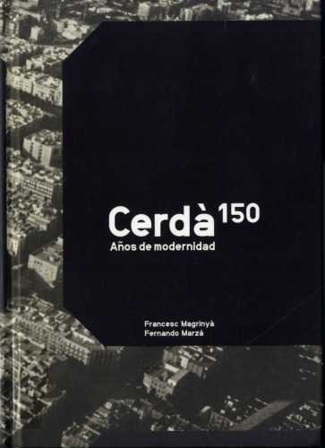 Cerdà : 150 años de modernidad