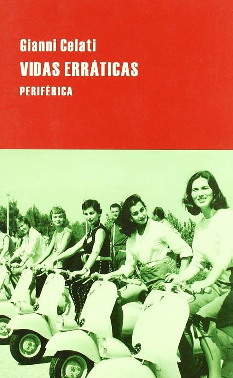 Vidas err&aacute;ticas (Largo recorrido) (Spanish Edition)