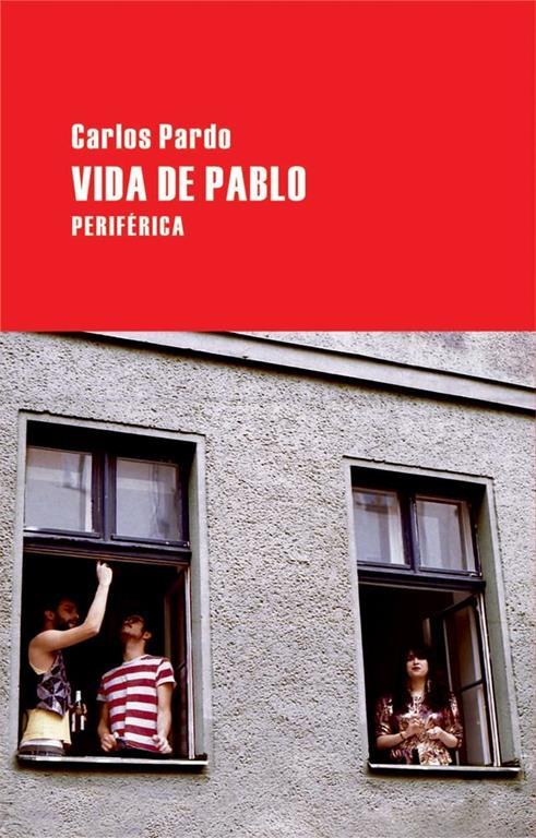 Vida de Pablo (Largo Recorrido) (Spanish Edition)