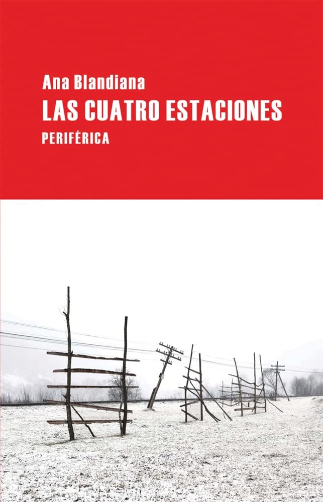 Las cuatro estaciones (Largo Recorrido) (Spanish Edition)