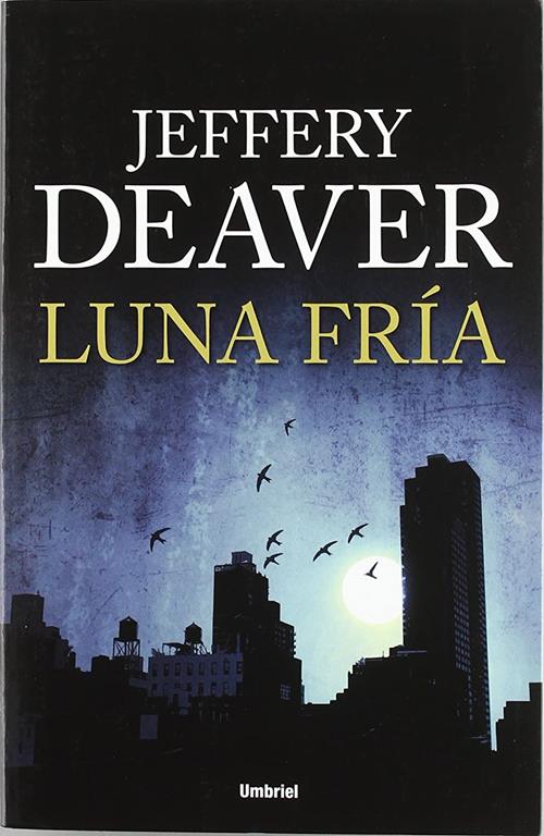 Luna fr&iacute;a (Umbriel thriller) (Spanish Edition)