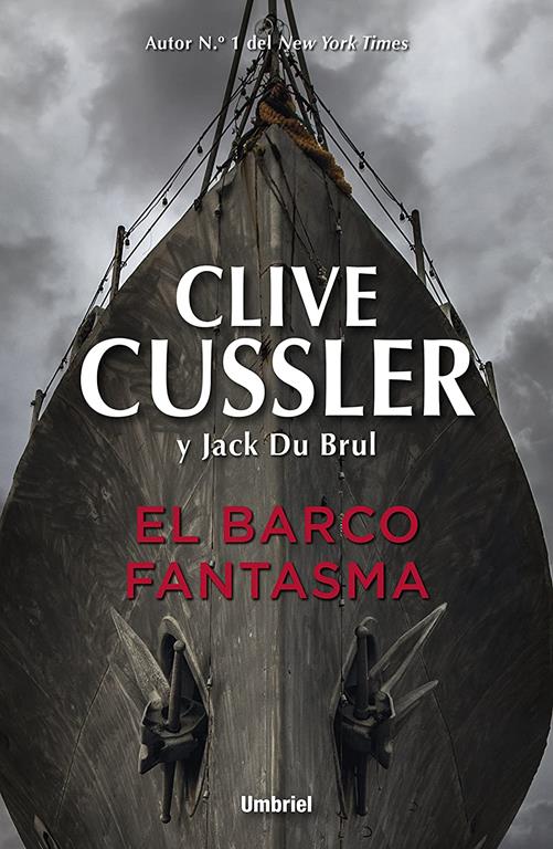 El barco fantasma: Juan Cabrillo 9 (Umbriel thriller) (Spanish Edition)