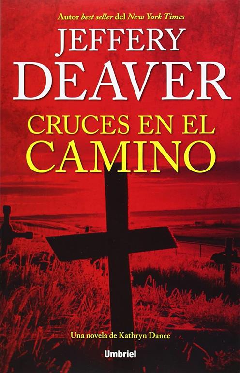 Cruces en el camino (Umbriel thriller) (Spanish Edition)