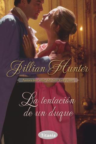 La tentaci&oacute;n de un duque (Titania &eacute;poca) (Spanish Edition)