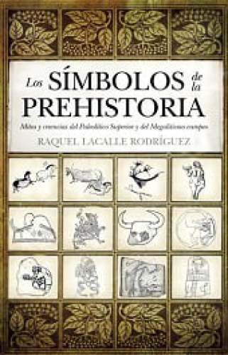Los s&iacute;mbolos en la Prehistoria (Spanish Edition)