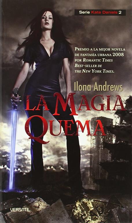 Serie Kate Daniels: La magia quema (Spanish Edition)