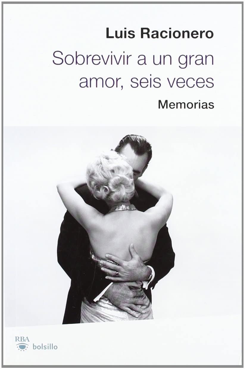 Sobrevivir a un gran amor, seis veces (NO FICCI&Oacute;N) (Spanish Edition)