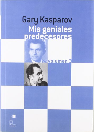 Mis geniales predecesores, volumen 3