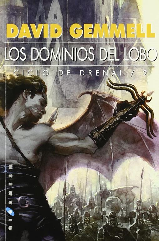 Los dominios del lobo (Gigamesh Ficci&oacute;n) (Spanish Edition)