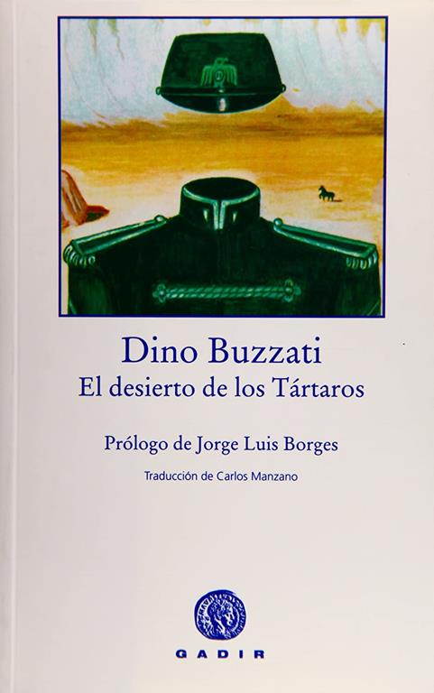 El desierto de los T&aacute;rtaros (Gadir Ficci&oacute;n) (Spanish Edition)