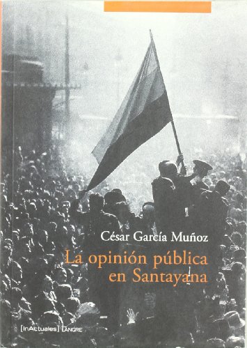 La opinión pública en Santayana