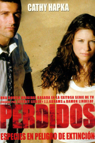 Perdidos n&ordm; 1: Especies en peligro de extinci&oacute;n (Spanish Edition)