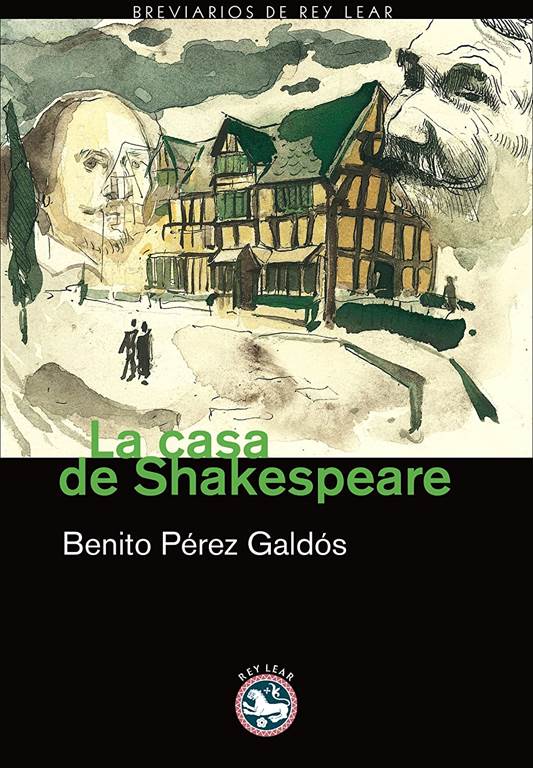 La casa de Shakespeare (Breviarios de Rey Lear) (Spanish Edition)