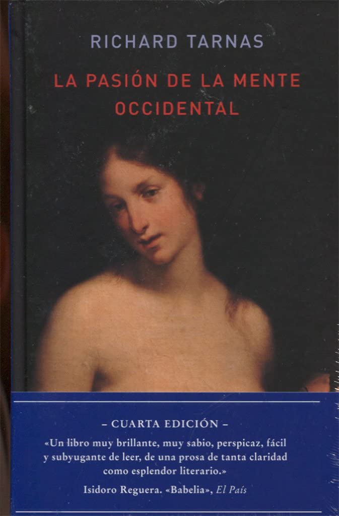 La pasi&oacute;n de la mente occidental (Memoria Mundi) (Spanish Edition)