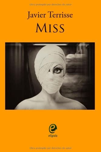 Miss (Spanish Edition)