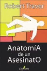 Anatom&iacute;a de un Asesinato (Spanish Edition)