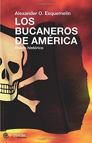 Los Bucaneros de America (FABULATOR) (Spanish Edition)