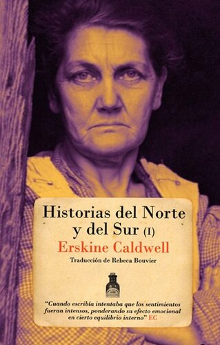 Historias del Norte y del Sur (I) (Reencuentros) (Spanish Edition)