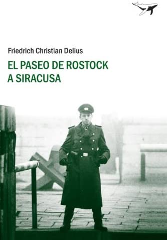 El paseo de Rostock a Siracusa (Sajal&iacute;n) (Spanish Edition)