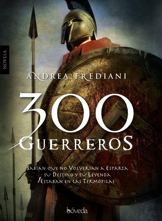 300 guerreros (Fondo General - Narrativa) (Spanish Edition)