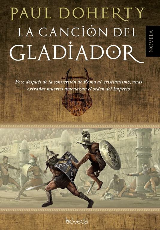 La canci&oacute;n del gladiador (.) (Spanish Edition)