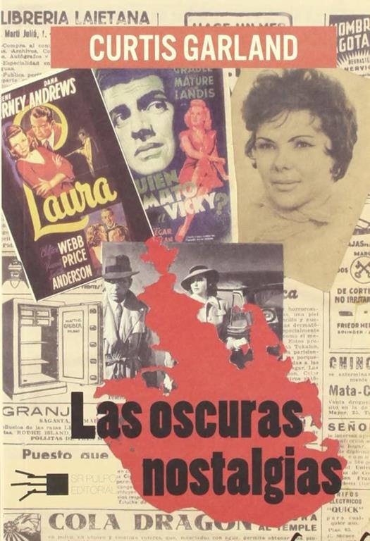 Las oscuras nostalgias (Spanish Edition)