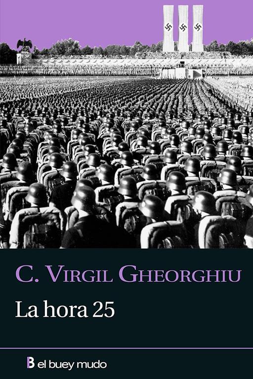 La hora 25 (Narrativa) (Spanish Edition)