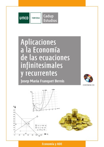 Aplicaciones a la economía de las ecuaciones infinitesimales recurrentes