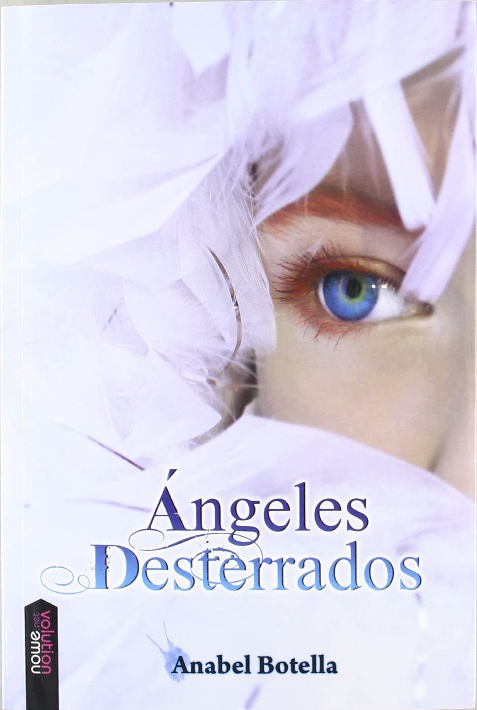 &Aacute;ngeles desterrados