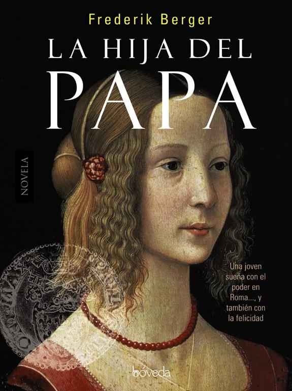 La hija del Papa (Fondo General - Narrativa) (Spanish Edition)