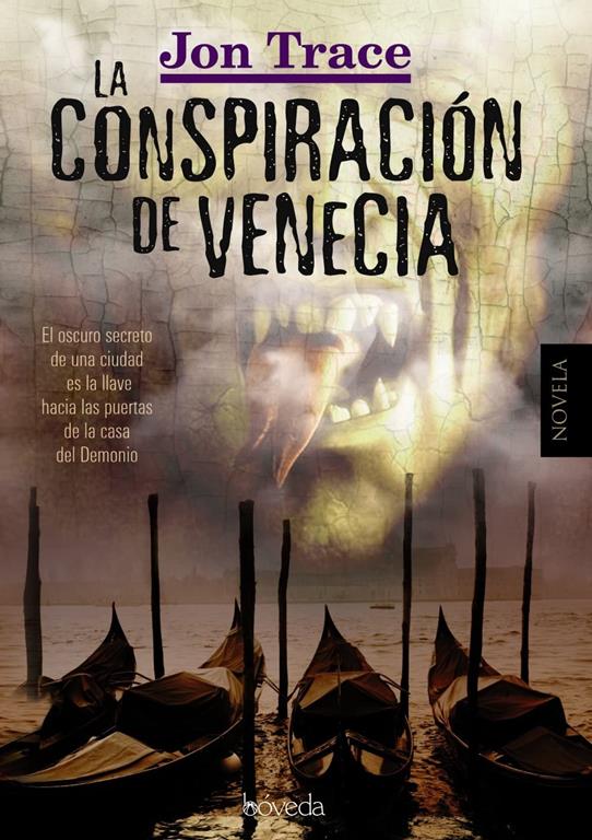 La conspiraci&oacute;n de Venecia (Fondo General - Narrativa) (Spanish Edition)