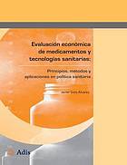 Evaluacion Economica de Medicamentos y Tecnologias Sanitarias