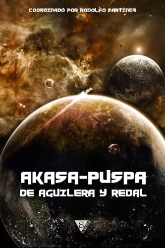 Akasa-Puspa, de Aguilera y Redal (Spanish Edition)