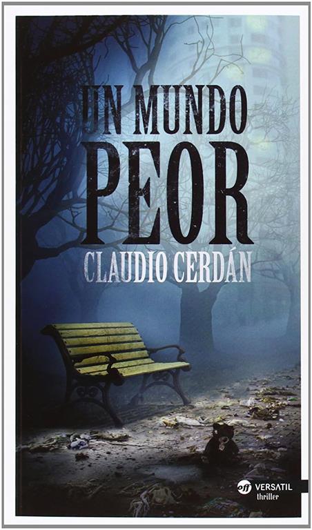 Un mundo peor (Spanish Edition)