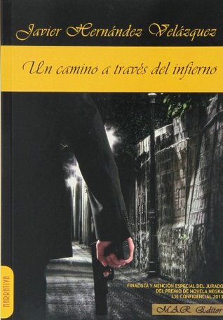Un camino a través del infierno