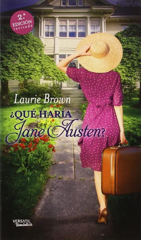 &iquest;Qu&eacute; har&iacute;a Jane Austen? 2&ordf; revisada (Spanish Edition)