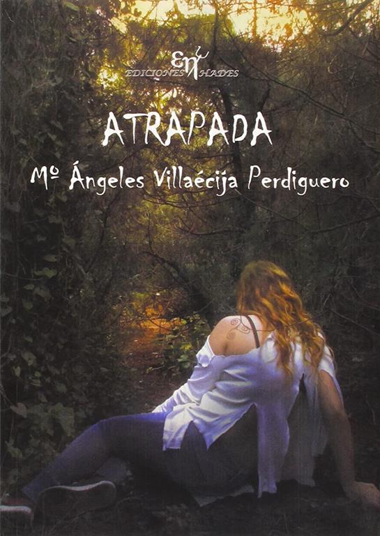 Atrapada (Spanish Edition)