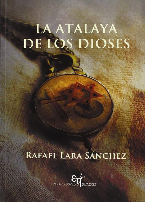 La Atalaya de los Dioses (Spanish Edition)