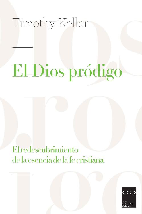 El Dios pródigo (Spanish Edition)