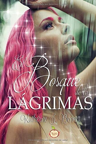 El bosque de las lagrimas (Spanish Edition)