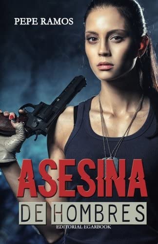 Asesina de hombres (Spanish Edition)